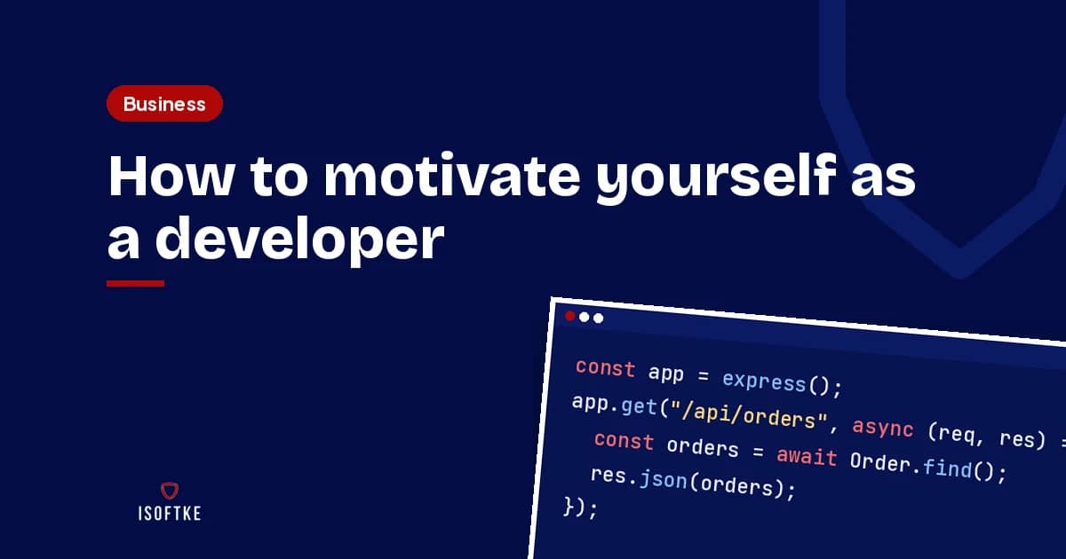 How to motivate yourself as a developer