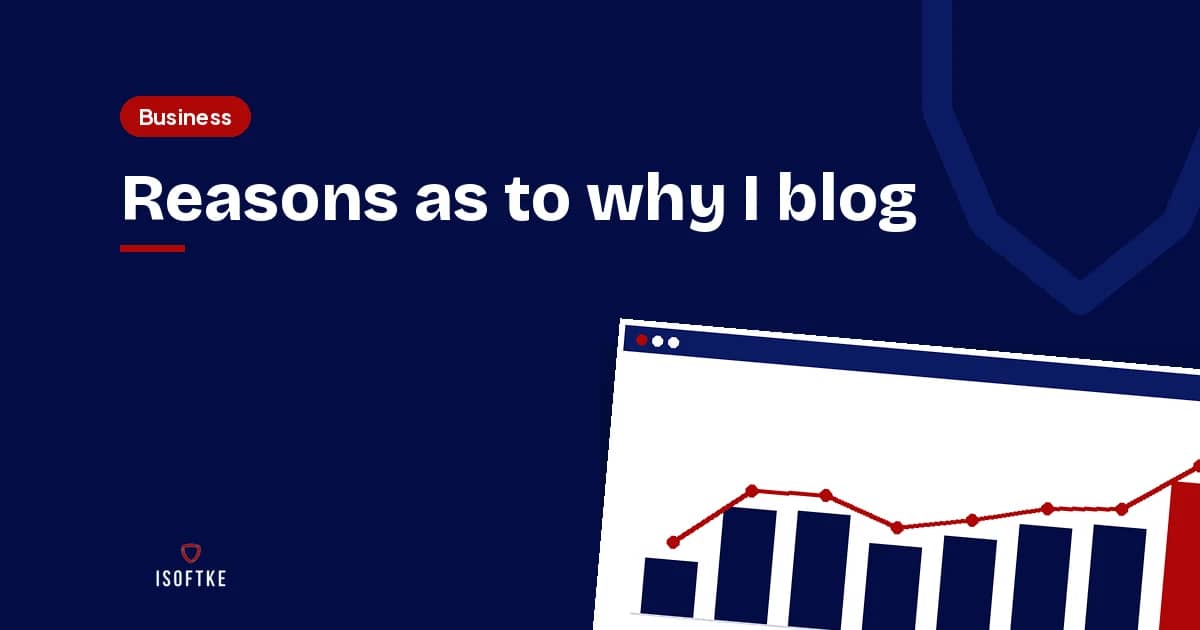 Reasons as to why I blog