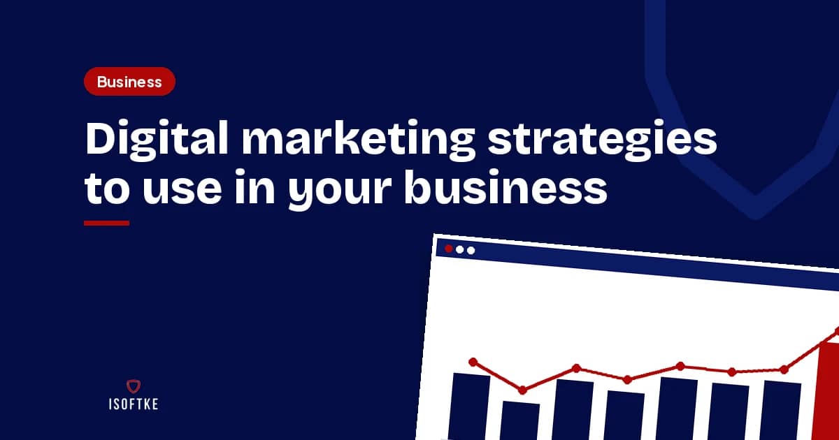Digital marketing strategies to use in your business