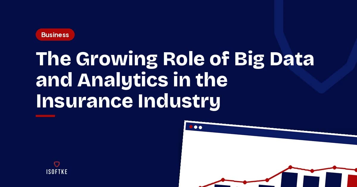 The Growing Role of Big Data and Analytics in the Insurance Industry