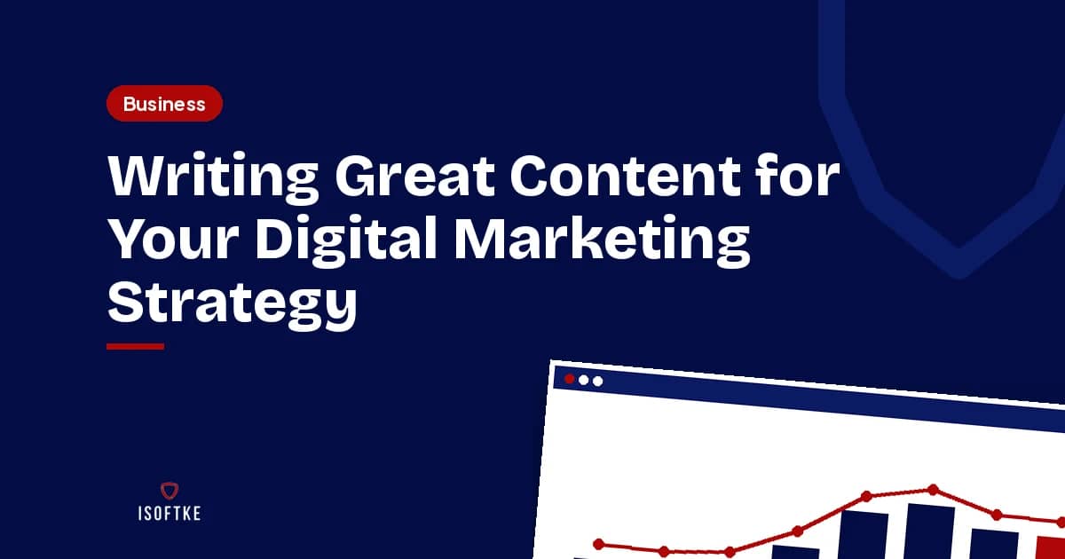 Writing Great Content for Your Digital Marketing Strategy